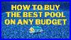 How To Buy An Above Ground Pool With Any Budget