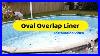 Oval Above Ground Swimming Pool Liner Installation Island Recreational